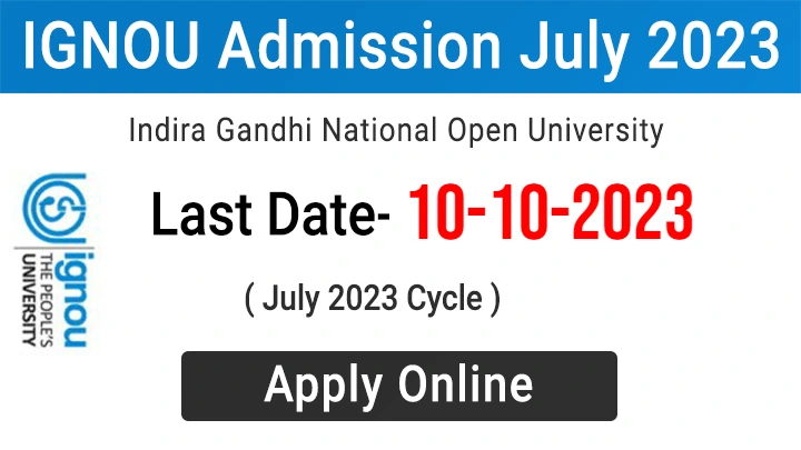 IGNOU Admission 2023 July Session